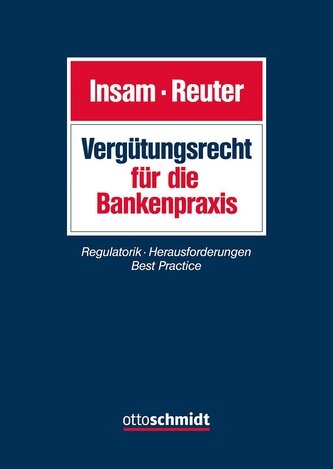 Vergütungsrecht für die Bankenpraxis