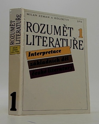 Rozumět Literatuře Iterpretace základních děl české literatury