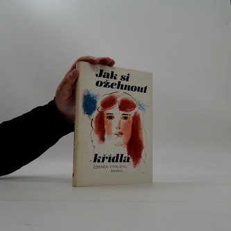 Jak si ožehnout křídla