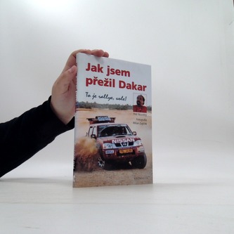 Jak jsem přežil Dakar
