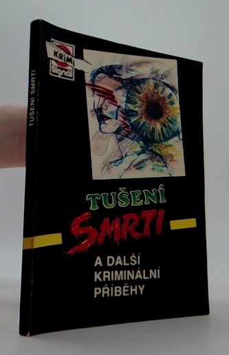 Tušení smrti a další kriminální příběhy