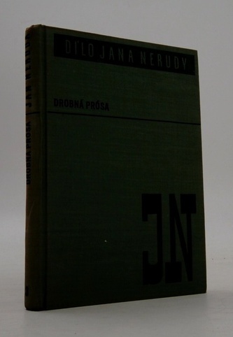 Dílo Jana Nerudy III. Drobná prósa