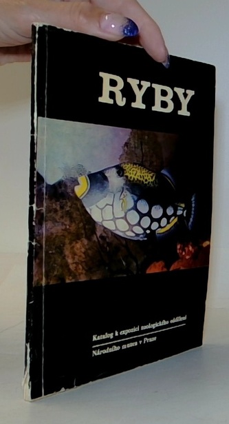 Ryby Katalog k expozici zoologického oddělení Národního muzea v
