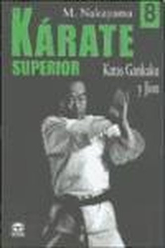 Kárate superior 8 : katas Gankaku y Jion