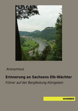 Erinnerung an Sachsens Elb-Wächter
