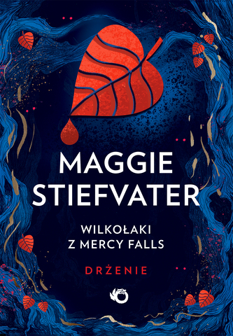 Drżenie. Wilkołaki z Mercy Falls. Drżenie. Tom 1