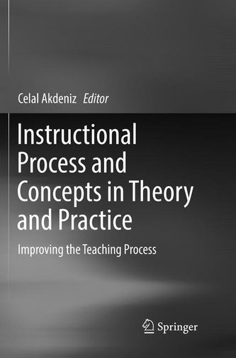 Instructional Process and Concepts in Theory and Practice