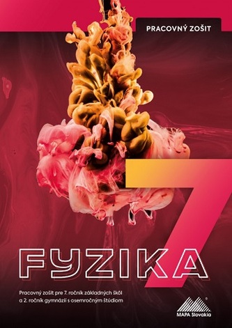Fyzika 7 - Pracovný zošit