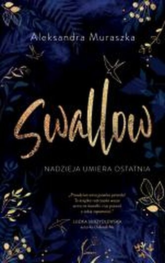 Swallow T.1 Nadzieja umiera ostatnia
