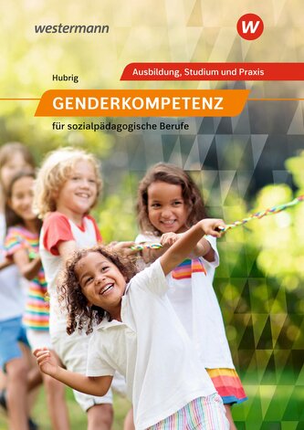Genderkompetenz für sozialpädagogische Berufe. Schulbuch