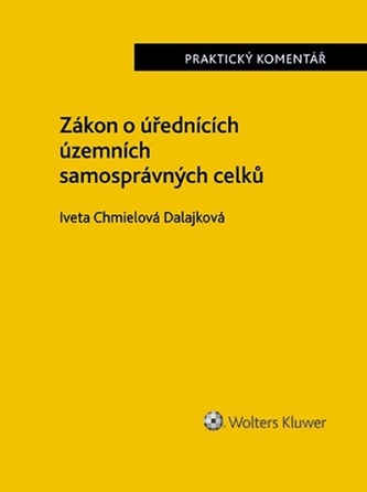 Zákon o úřednících územních samosprávných celků Praktický komentář
