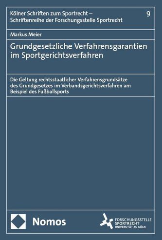 Grundgesetzliche Verfahrensgarantien im Sportgerichtsverfahren