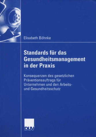 Gesundheitsmanagement in Unternehmen und dessen wirtschaftspychologische Relevanz