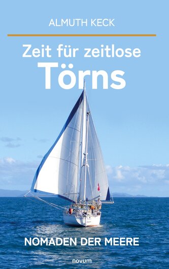 Zeit für zeitlose Törns