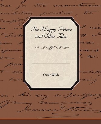 The Happy Prince and Other Tales