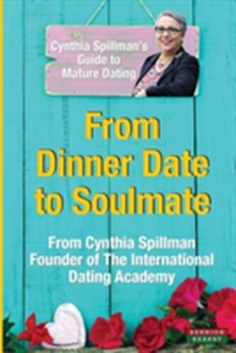 From Dinner Date to Soulmate