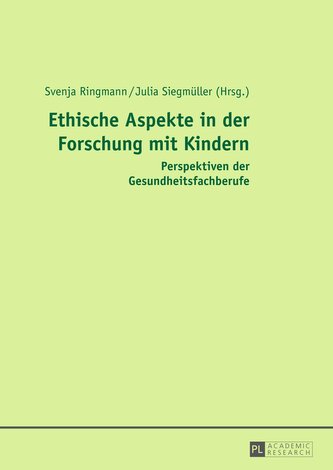 Ethische Aspekte in der Forschung mit Kindern