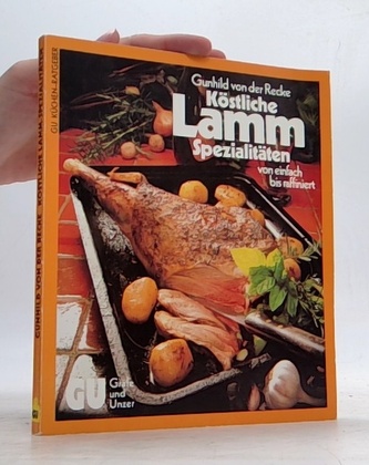 Köstliche Lamm Spezialitäten von einfach bis raffiniert