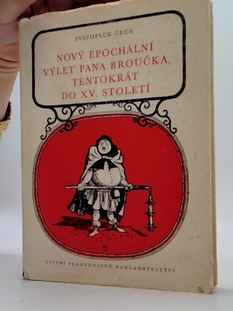 Nový epochální výlet pana Broučka tentokrát do XV. století