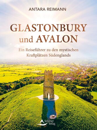 Glastonbury und Avalon