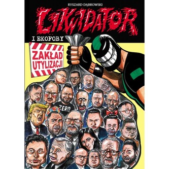 LIKWIDATOR I EKOFOBY