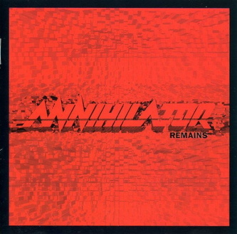 Annihilator:  Remains