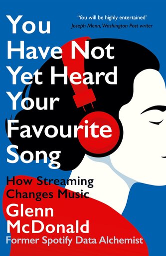 You Have Not Yet Heard Your Favourite Song