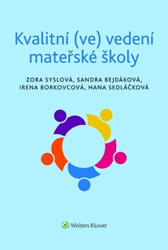 Kvalitní (ve) vedení mateřské školy