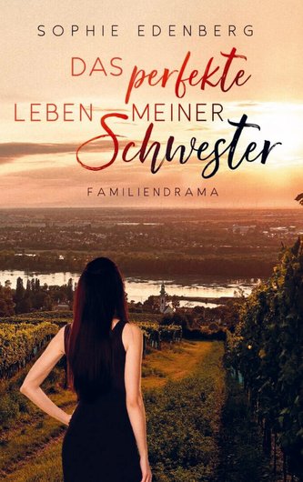 Das perfekte Leben meiner Schwester