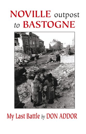 Noville Outpost to Bastogne