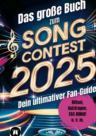 Das große Buch zum Song Contest 2025