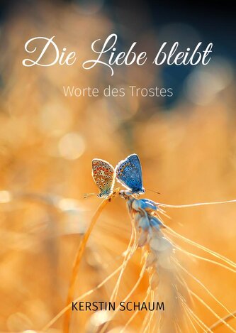 Die Liebe bleibt