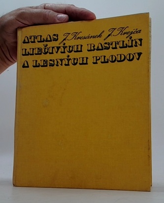 Atlas liečivých rastlín a lesných plodov