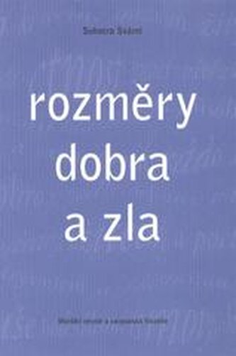 Rozměry dobra a zla morální vesmír a vaisnavská filozofie