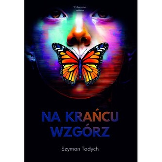 Na krańcu wzgórz