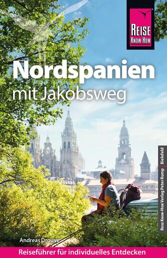Reise Know-How Reiseführer Nordspanien mit Jakobsweg