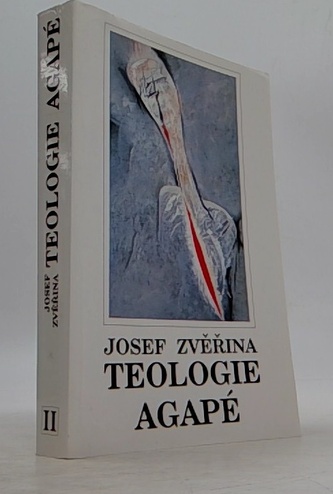 Teologie agapé II.
