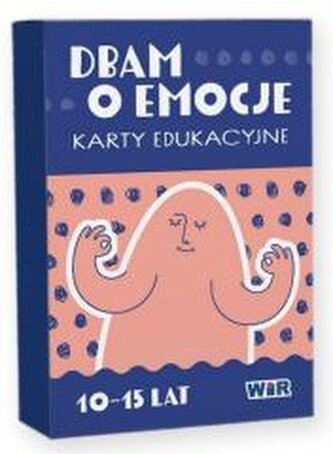 Dbam o emocje. Karty edukacyjne Dbam o emocje. Karty edukacyjne
