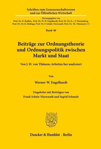 Beiträge zur Ordnungstheorie und Ordnungspolitik zwischen Markt und Staat.