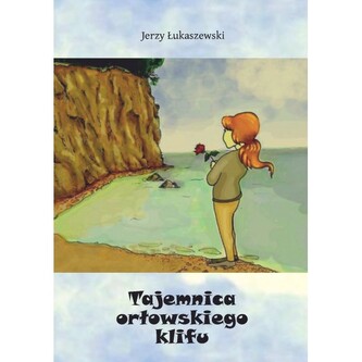 Tajemnica orłowskiego klifu Tajemnica orłowskiego klifu