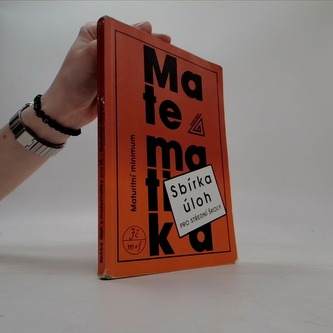sbírka úloh z matematiky maturitní minimum