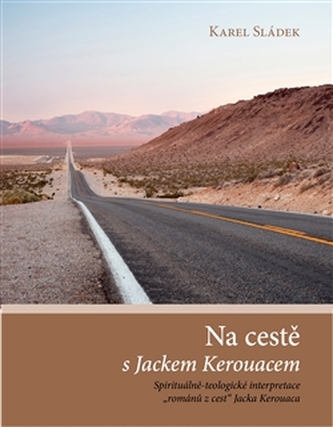 Na cestě s Jackem Kerouacem Na cestě s Jackem Kerouacem