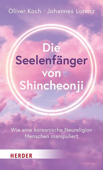 Die Seelenfänger von Shincheonji