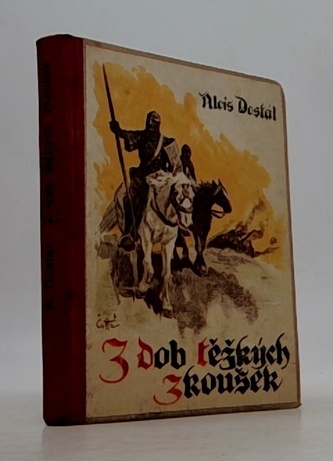 Z dob těžkých zkoušek