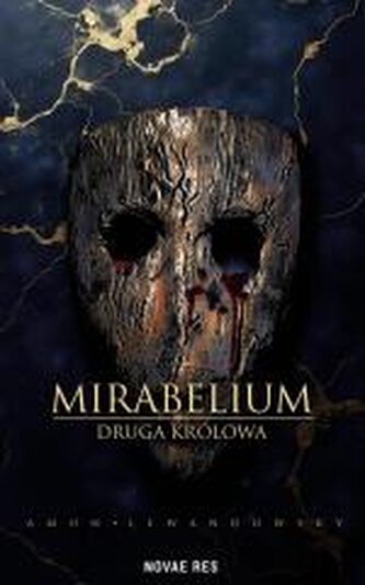 Mirabelium. Druga Królowa