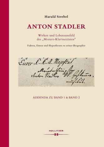 Anton Stadler: Wirken und Lebensumfeld des \"Mozart-Klarinettisten\"