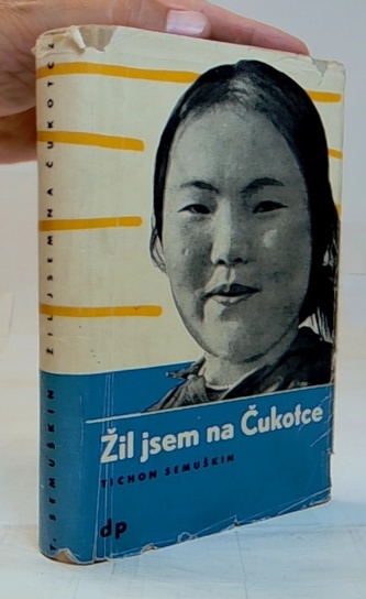 Žil jsem na čukotce
