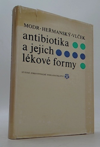 Antibiotika a jejich lékové formy