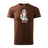 Tričko s potiskem pro hasiče Hrdina bez pláště? Ano, jsem hasič: hnědé S