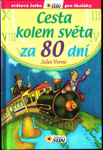 Cesta kolem světa za 80 dní - Světová četba pro školáky